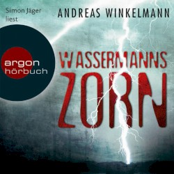 Wassermanns Zorn