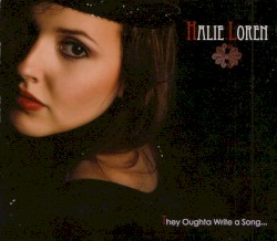 They Oughta Write a Song...