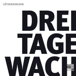 3 Tage wach