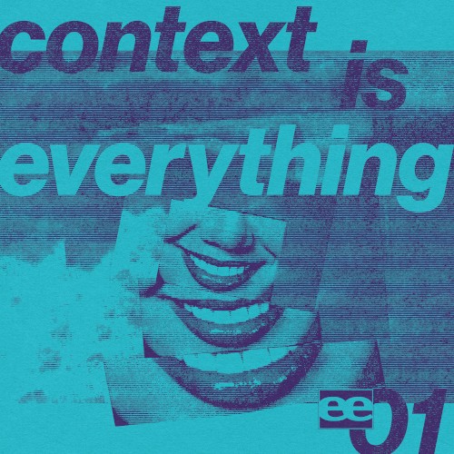 Context Is Everything