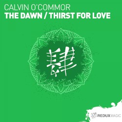 The Dawn / Thirst for Love