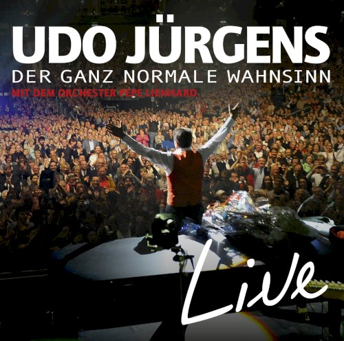 Der ganz normale Wahnsinn - Live