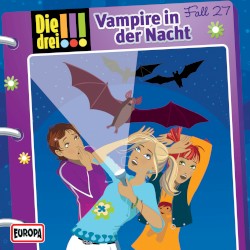 Die drei !!! Fall 27: Vampire in der Nacht