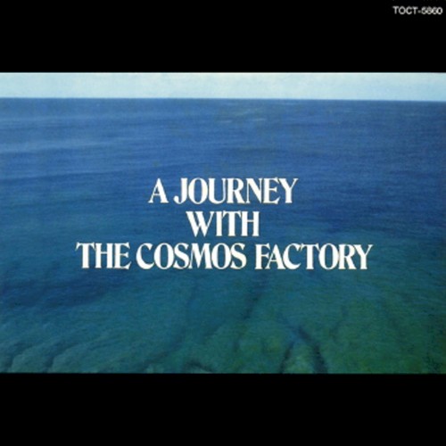 A Journey With the Cosmos Factory