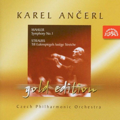 Mahler: Symphony no. 1 / Strauss: Till Eulenspiegels lustige Streiche
