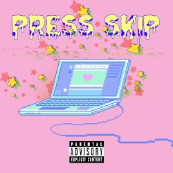 PRESS SKIP