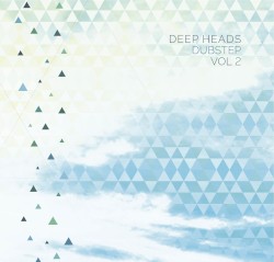 Deep Heads Dubstep, Vol. 2