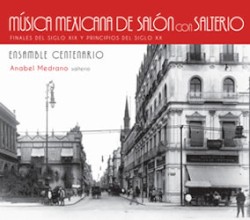Música mexicana de salón con salterio. Finales del siglo XIX y principios del siglo XX