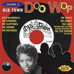 Old Town Doo Wop, Volume 5