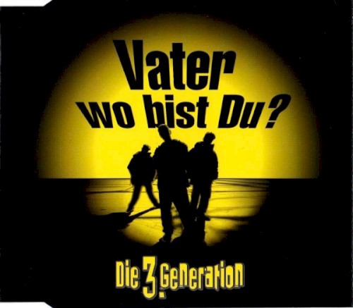 Vater wo bist Du?