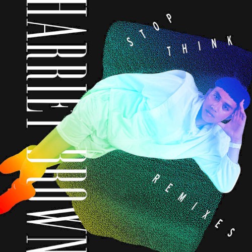 Stop Think "Remixes"