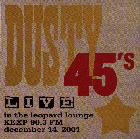 Dusty 45's Live in the Leopard Lounge KEXP 90.3 FM
