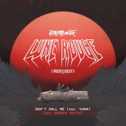 Don’t Call Me (Guy Gerber remix)