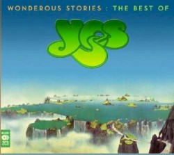 Wonderous Stories: The Best of Yes