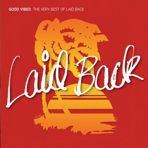 Good Vibes: The Very Best of Laid Back