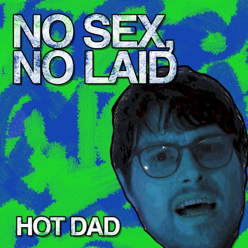No Sex, No Laid