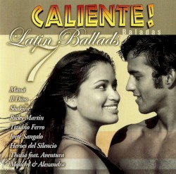 Caliente! Latin Ballads 7