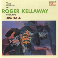 A Jazz Portrait of Roger Kellaway