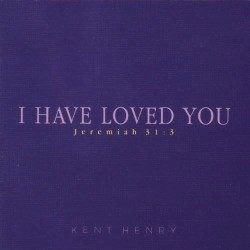 I Have Loved You (Jeremiah 31:3)