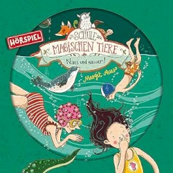 Die Schule der magischen Tiere 6 - Nass und Nasser!