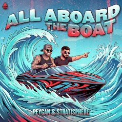 ALL ABOARD THE BOAT