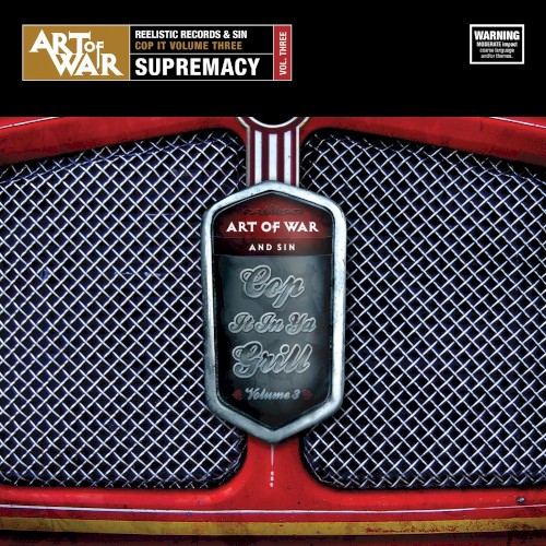 Cop It In Ya Grill Volume 3: Supremacy