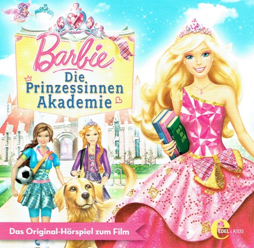 Die Prinzessinnen-Akadamie - Das Original-Hörspiel zum Film