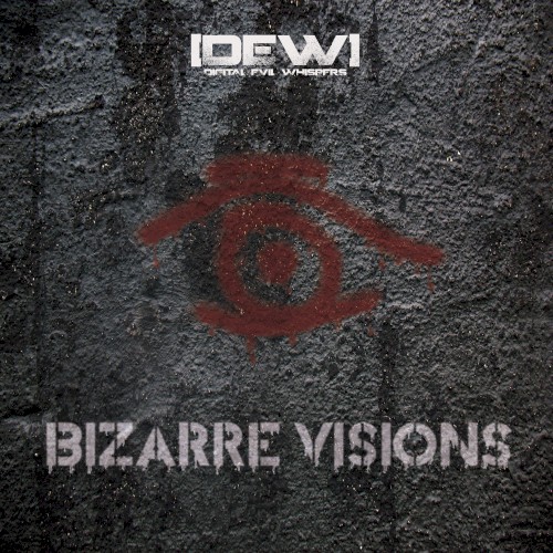 Bizarre Visions