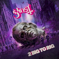 2 Big to Rig: Original Motion Picture Soundtrack