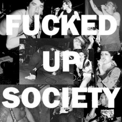 Fucked Up Society