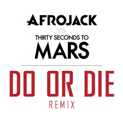 Do or Die (remix)