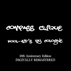 Kool-Aid's My Cologne (Remastered)