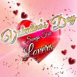 Valentine’s Day Songs for Lovers