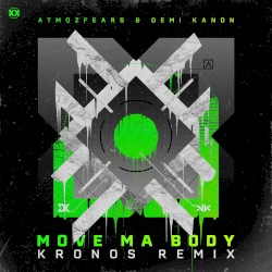 Move Ma Body (Kronos remix)
