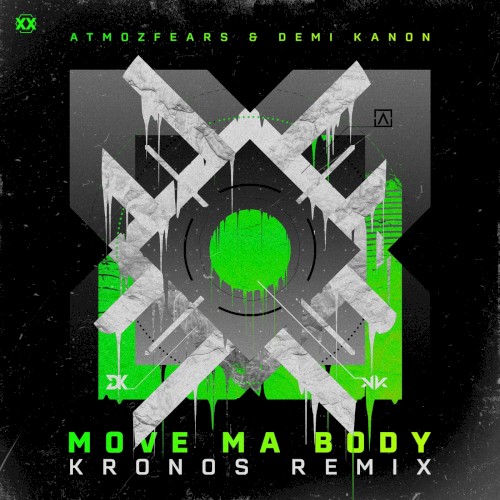 Move Ma Body (Kronos remix)