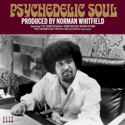 Psychedelic Soul (Produced by Norman Whitfield)