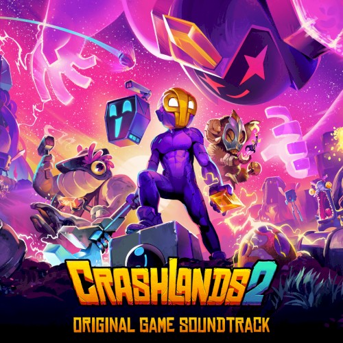 Crashlands 2 (Original Game Soundtrack)