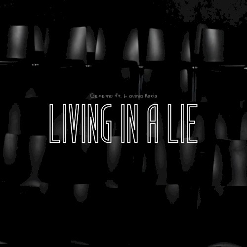 Living in a Lie