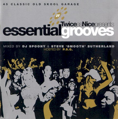 Twice as Nice Presents Essential Grooves
