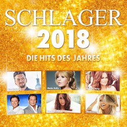 Schlager 2018: Die Hits des Jahres