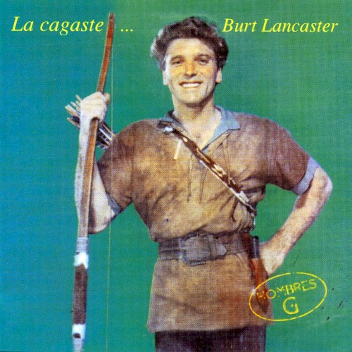 La cagaste... Burt Lancaster