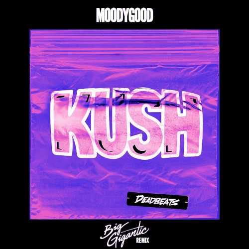Kush (Big Gigantic remix)