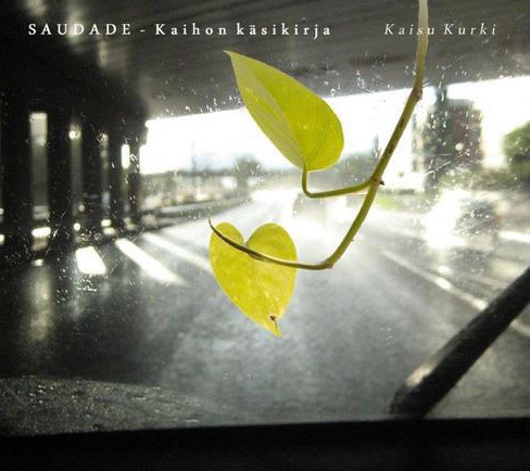 Saudade: Kaihon käsikirja