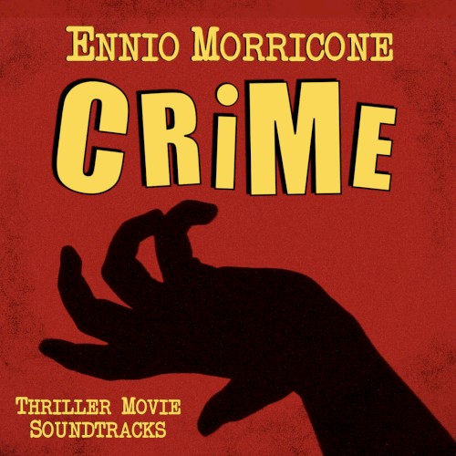 Crime: Thriller Movie Soundtracks