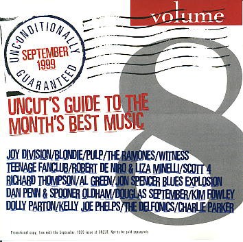 Unconditionally Guaranteed, September 1999: Volume 8