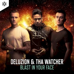 Blast in Your Face