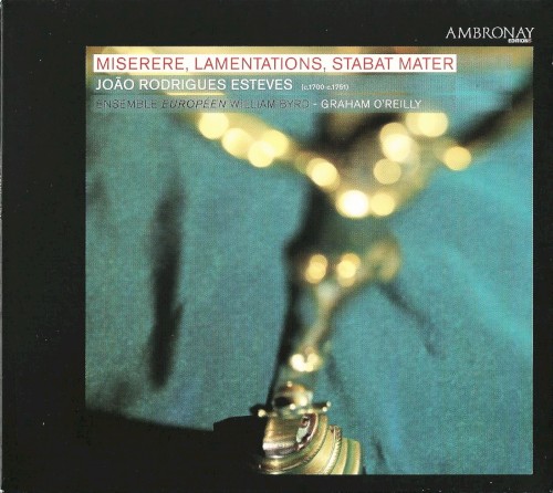 Miserere, Lamentations, Stabat Mater