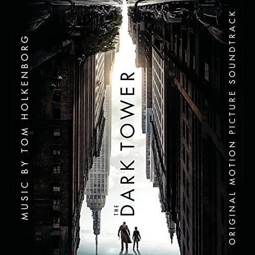 The Dark Tower: Original Motion Picture Soundtrack