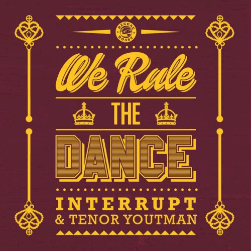 We Rule the Dance
