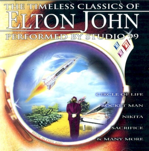 The Timeless Classics of Elton John Performed by Studio 99